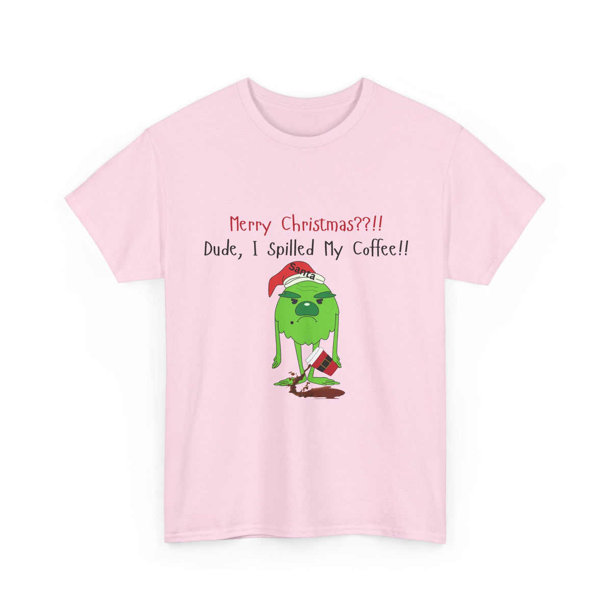 I Spilled My Coffee T-Shirt – Funny Christmas Tee