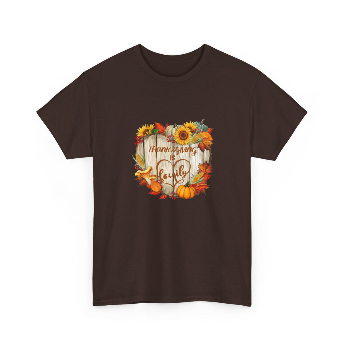 Thanksgiving Is Family T-Shirt – Pumpkin & Sunflower Fall Tee
