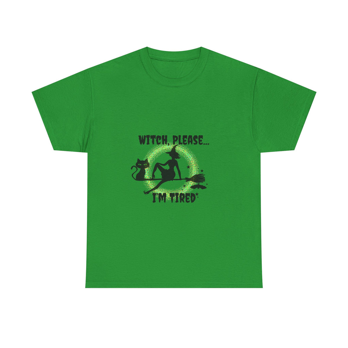 Witch Please I’m Tired T-Shirt – Funny Witch & Black Cat Halloween Tee