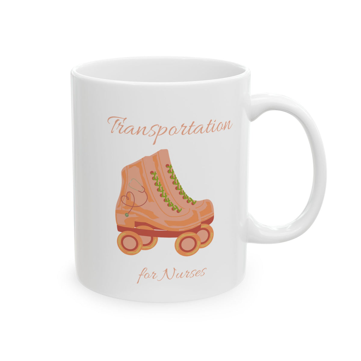 Transportation for Nurses Mug – Funny Roller Skate Nurse Gift