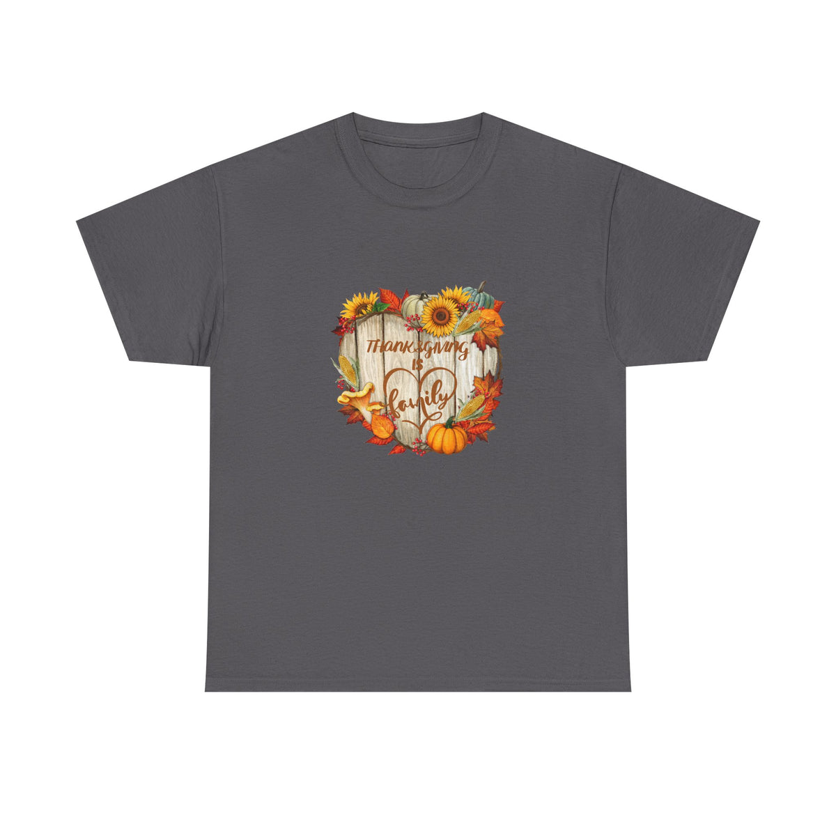 Thanksgiving Is Family T-Shirt – Pumpkin & Sunflower Fall Tee