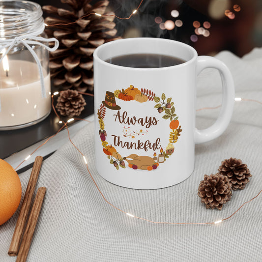 Always Thankful Mug – Autumn Wreath Fall Coffee Cup (11oz, 15oz)