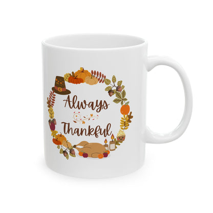 Always Thankful Mug – Autumn Wreath Fall Coffee Cup (11oz, 15oz)