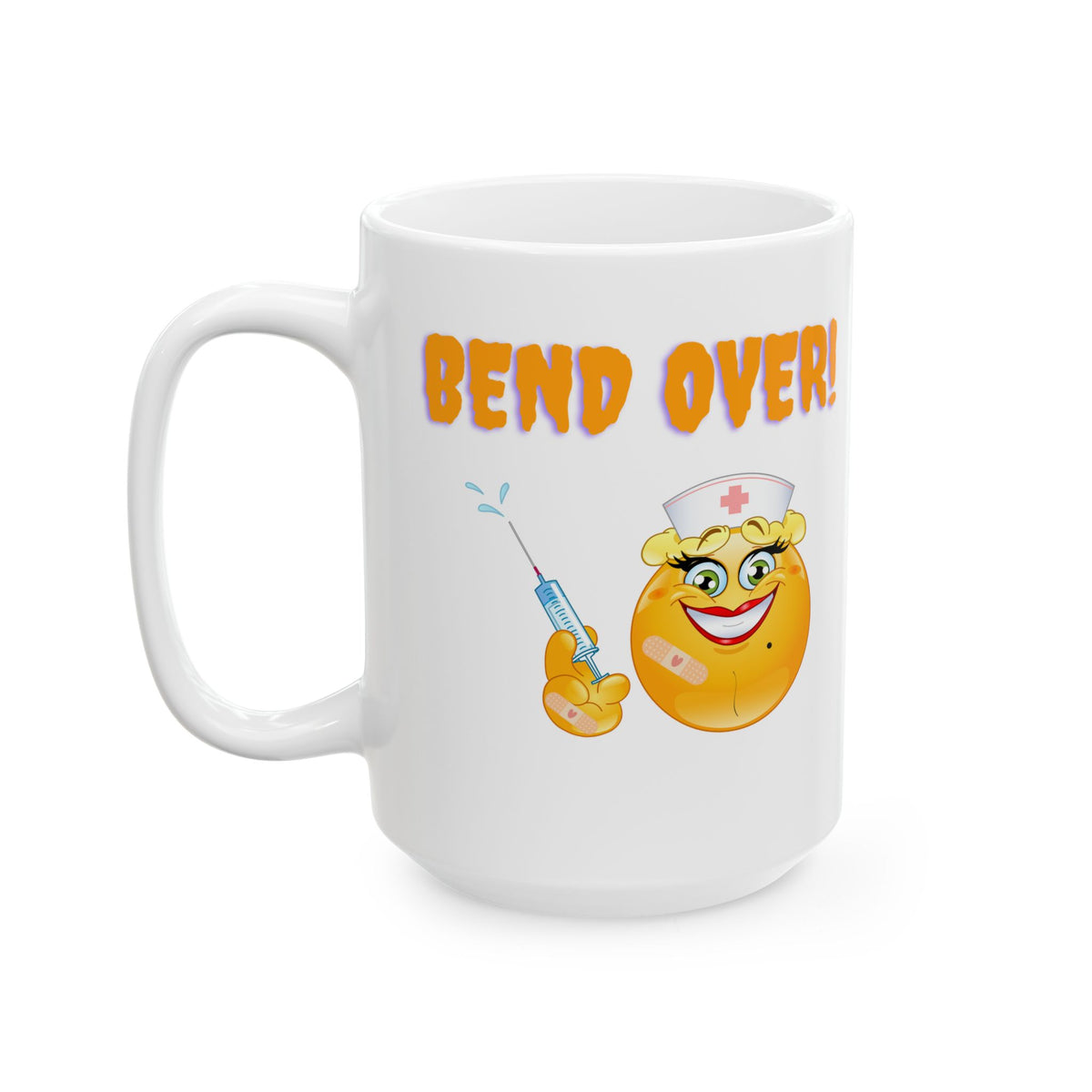 Funny Nurse Mug – Bend Over Nurse Coffee Cup
