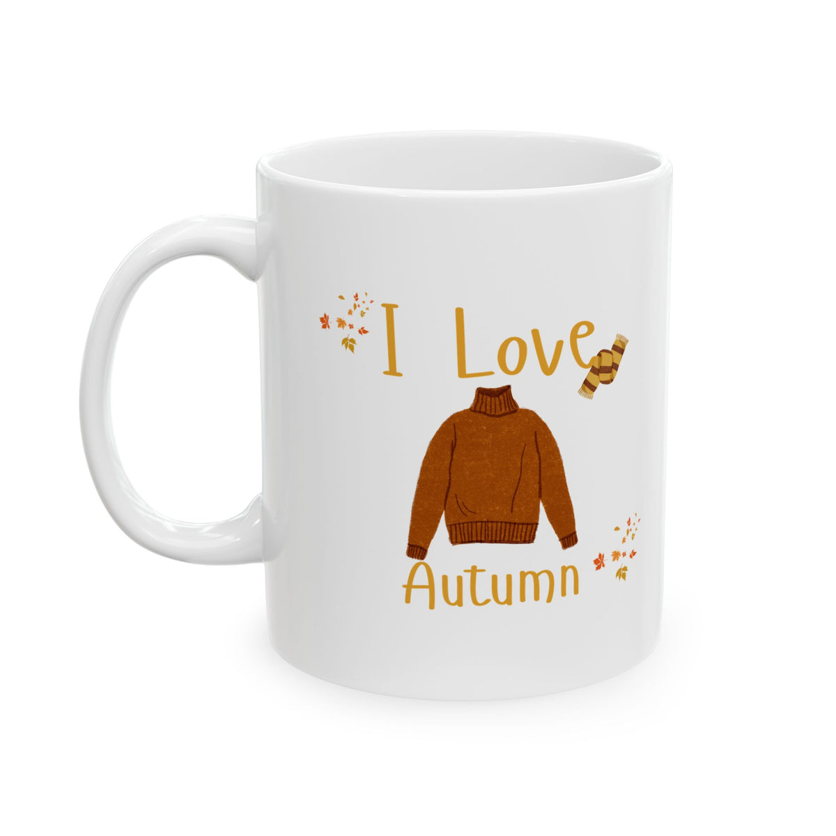 I Love Autumn Mug – Cozy Fall Sweater Coffee Cup (11oz, 15oz)
